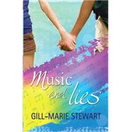 Music and Lies by Stewart, Gill-marie, 9781503013841