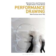 Performance Drawing by Fo, Maryclare; Meskimmon, Marsha; Grisewood, Jane; Sawdon, Phil; Hosea, Birgitta, 9781788313841