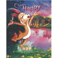 Choose Happy In the place Where Trees Sleep by Kitchens, Mike; Lang, Suzy, 9798350923841