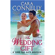 WEDDING GIFT                MM by CONNELLY CARA, 9780062323842