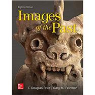 Looseleaf for Images of the Past by Price, T. Douglas; Feinman, Gary, 9781260393842