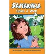 Samantha Spins a Web by Griffin, Daisy; Gauvin, Matthew, 9781502493842