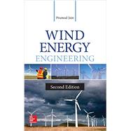 Wind Energy Engineering, Second Edition by Jain, Pramod, 9780071843843