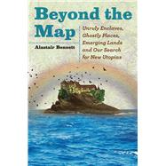 Beyond the Map by Bonnett, Alastair, 9780226513843
