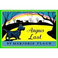 Angus Lost by Flack, Marjorie; Flack, Marjorie, 9780374403843