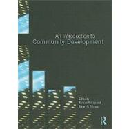 An Introduction to Community Development by Phillips; Rhonda, 9780415773843