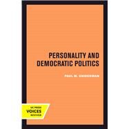Personality and Democratic Politics by Sniderman, Paul M., 9780520303843
