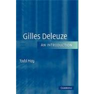 Gilles Deleuze: An Introduction by Todd May, 9780521603843
