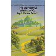 The Wonderful Wizard of Oz by BAUM, L. FRANK, 9780553213843