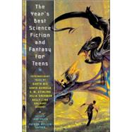 The Year's Best Science Fiction and Fantasy for Teens First Annual Collection by Yolen, Jane; Hayden, Patrick Nielsen, 9780765313843