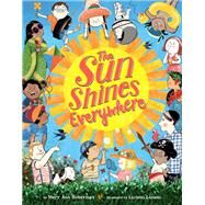 The Sun Shines Everywhere by Hoberman, Mary Ann; Lozano, Luciano, 9780316523844