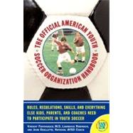 The Official American Youth Soccer Organization Handbook by Ouelette, John; Fortanasce, Vincent, 9780743213844