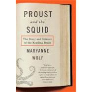 Proust and the Squid by Wolf, Maryanne, 9780060933845