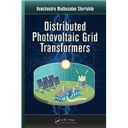 Distributed Photovoltaic Grid Transformers by Shertukde; Hemchandra Madhusud, 9781138073845
