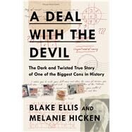 A Deal With the Devil by Ellis, Blake; Hicken, Melanie, 9781501163845