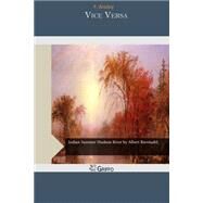 Vice Versa by Anstey, F., 9781505363845