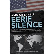 Eerie Silence by Saheli, Ammar; Saheli , Tonya Dj, 9781973643845