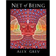Net of Being by Grey, Alex, 9781594773846