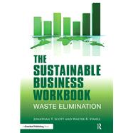 The Sustainable Business by Scott, Jonathan T.; Stahel, Walter R., 9781906093846