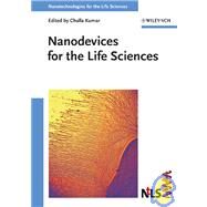 Nanodevices for the Life Sciences by Kumar, Challa S. S. R., 9783527313846