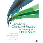 Conducting Qualitative Research of Learning in Online Spaces by Gerber, Hannah R.; Abrams, Sandra Schamroth; Curwood, Jen Scott; Magnifico, Alecia Marie, 9781483333847