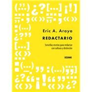 Redactario. Sencillas recetas para redactar con soltura y distincin by Araya Araya, Eric, 9786075573847