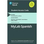 MLM MyLab Spanish with Pearson eText for Arriba! Comunicacin y cultura -- Access Card (Multi-Semester) by Zayas-Bazn, Eduardo J.; Bacon, Susan; Nibert, Holly J., 9780135243848