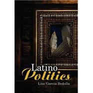 Introduction to Latino Politics in the U. S. by Bedolla, Lisa Garcia, 9780745633848