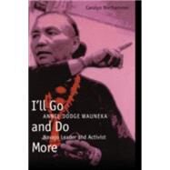 I'll Go And Do More by Niethammer, Carolyn, 9780803283848