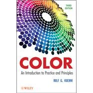 Color An Introduction to Practice and Principles by Kuehni, Rolf G., 9781118173848