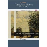The Red House Mystery by Milne, A. A., 9781502743848