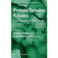 Protein Tyrosine Kinases by Fabbro, Doriano, Ph.D.; McCormick, Frank, 9781588293848