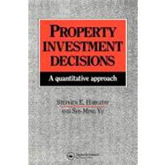 Property Investment Decisions : A Quantitative Approach by Hargitay, Stephen E.; Yu, Shi-Ming, 9780203473849