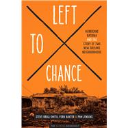 Left to Chance by Kroll-Smith, Steve; Baxter, Vern; Jenkins, Pam, 9781477303849