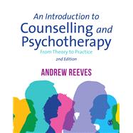 An Introduction to Counselling and Psychotherapy by Reeves, Andrew, 9781526423849