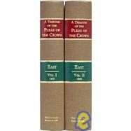 A Treatise of the Pleas of the Crown by East, Edward Hyde, 9781584773849