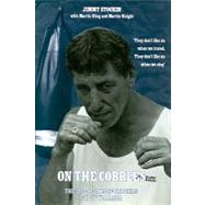 On the Cobbles The Life of a Bare-Knuckle Gypsy Warrior by Stockin, Jimmy; King, Martin; Knight, Martin, 9781840183849