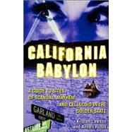 California Babylon by Lawson, Kristan; Rufus, Anneli, 9780312263850
