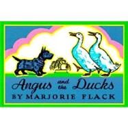 Angus and the Ducks by Flack, Marjorie; Flack, Marjorie, 9780374403850