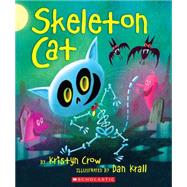Skeleton Cat by Crow, Kristyn; Krall, Dan, 9780545153850
