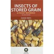 Insects of Stored Grain by Rees, David, 9780643093850