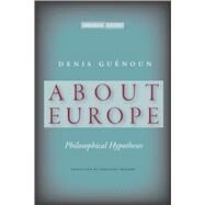 About Europe by Guenoun, Denis; Irizarry, Christine, 9780804773850