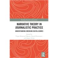 Narrative Theory in Journalistic Practice by Yngve Benestad H�gvar, 9781032823850
