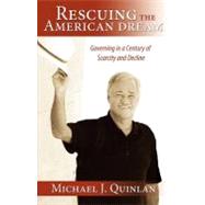 Rescuing the American Dream by Quinlan, Michael J., 9781466473850