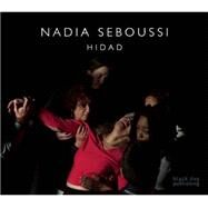 Nadia Seboussi by Choinere, France, 9781910433850
