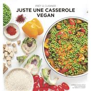 Prt  cuisiner - Juste une casserole vegan by Sabrina Fauda-Role, 9782501153850