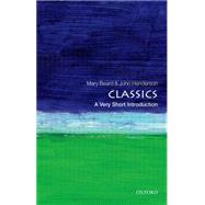 Classics: A Very Short Introduction by Beard, Mary; Henderson, John, 9780192853851