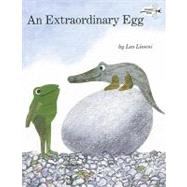 An Extraordinary Egg by Lionni, Leo; Lionni, Leo, 9780679893851