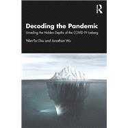 Decoding the Pandemic by Wen-Ta Chiu; Jonathan Wu, 9781032983851