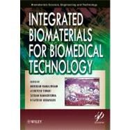 Integrated Biomaterials for Biomedical Technology by Ramalingam, Murugan; Tiwari, Ashutosh; Ramakrishna, Seeram; Kobayashi, Hisatoshi, 9781118423851